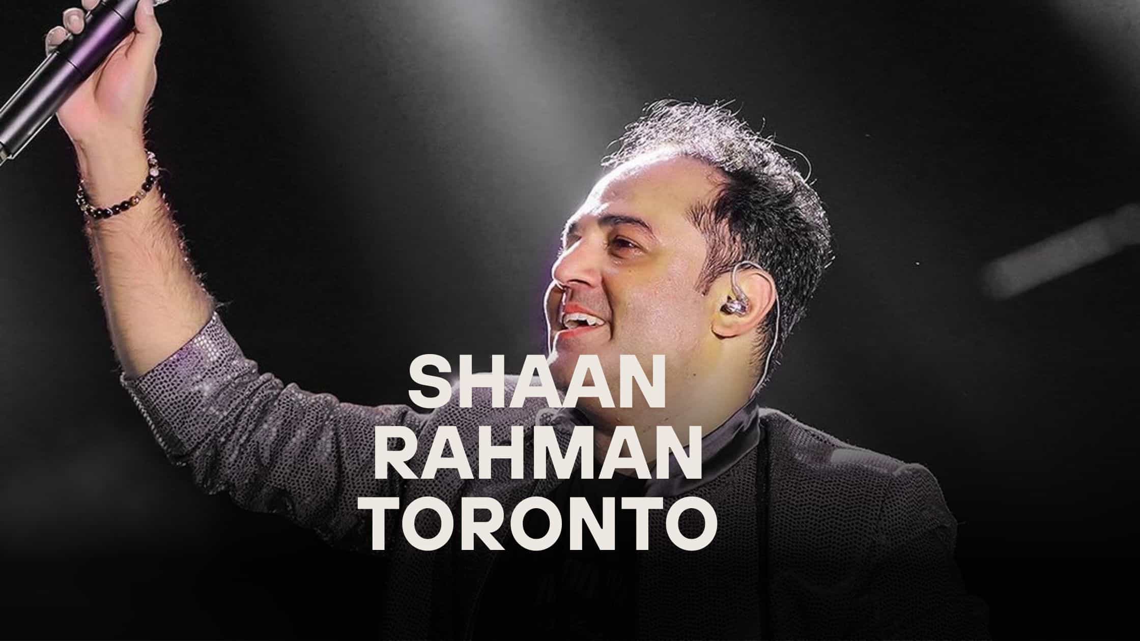 Shaan Rahman Toronto